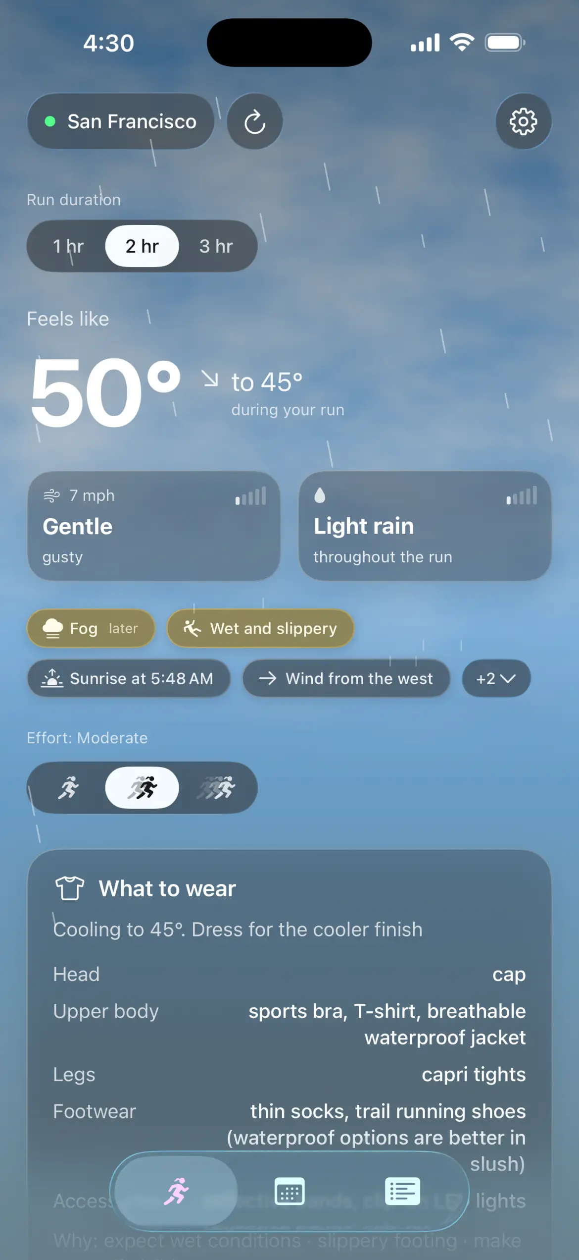 RunOutNow Now screen for San Francisco: feels like 50 degrees falling to 45, a gentle 7 mph wind, light rain all run, chips for fog, slippery footing, sunrise and wind from the west, and the full outfit.
