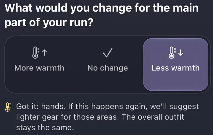 Post-run feedback with Less warmth selected and a hands-specific response saying lighter gear may be suggested if this happens again.